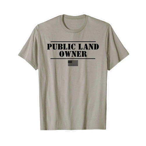 Public Land Owner Designs Public Land Owner T-Shirt