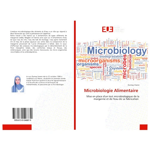 Oumay Imane Microbiologie Alimentaire: Mise en place d'un test microbiologique de la margarine et de l'eau de sa fabrication (French Edition)