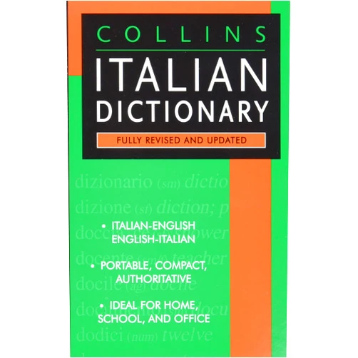 HarperCollins Publishers Collins Italian Dictionary: Italian-English/English-Italian ―An Updated English-Italian Reference with 70,000 Translations, Phrases and Idioms (Collins Language)