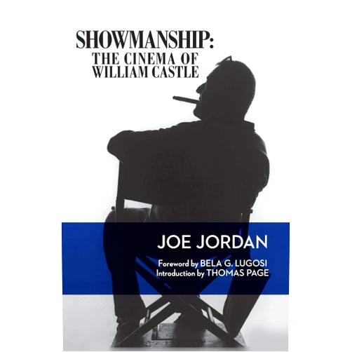 Medical Director Joe Jordan MD Frcog,Bela G Lugosi Showmanship: The Cinema of William Castle