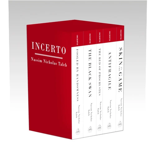 Nassim Nicholas Taleb Incerto: Fooled by Randomness, The Black Swan, The Bed of Procrustes, Antifragile, Skin in the Game
