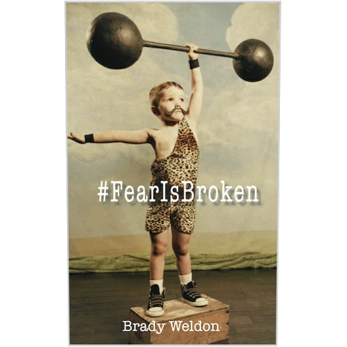 By Brady Weldon (Author) Format: Kindle Edition Fear Is Broken: Faith Doesn't Make Sense, It Makes Miracles