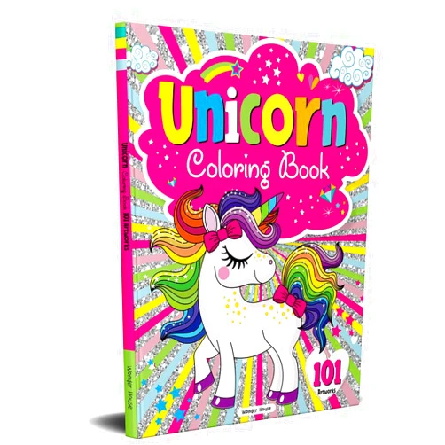 Wonder House Books 101 Unicorn Colouring Book: Fun Activity Colouring Book For Children