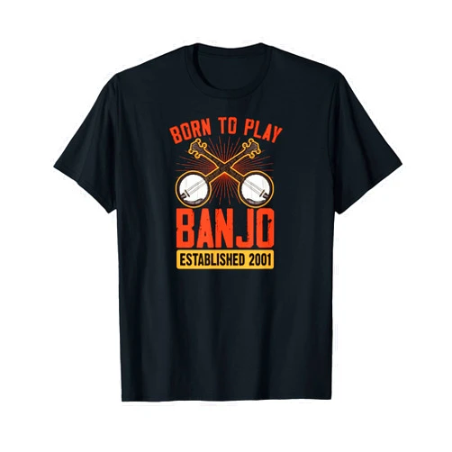 Banjo Birthday Party Supplies for Banjo Players Born To Play Banjo Established 2001 Banjo Themed Birthday T-Shirt