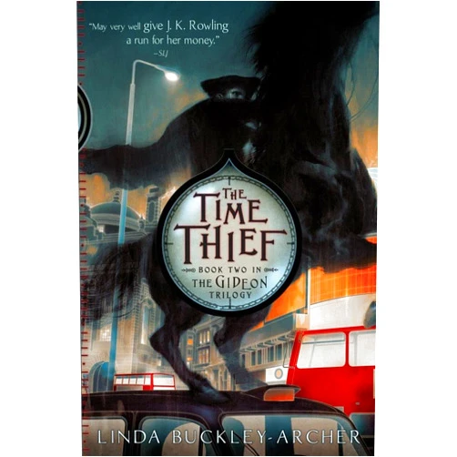 By Linda Buckley-Archer (Author) The Time Thief (2) (The Gideon Trilogy)