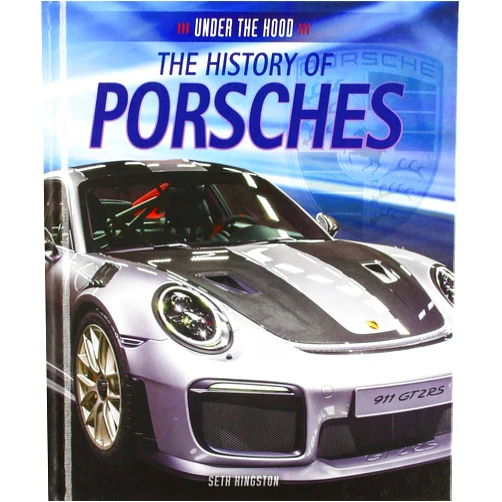 By Seth Kingston (Author) The History of Porsches (Under the Hood)