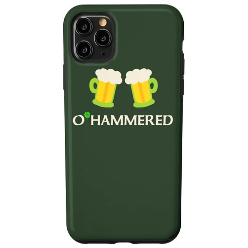 O'Hammered 2022 St. Paddy's Day Beer Bar Crawl Fan iPhone 11 Pro Max O'Hammered 2022 St. Patrick's Day Beer Lover Irish Pub Drink Case