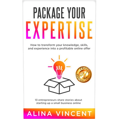 By Alina Vincent (Author), Aparna Raghavan (Author), Tricia Conyers (Author), Mary Struzinsky (Author), BJ Hahn (Author), Gillian Lockitch (Author), Alyssa Meis (Author), Zora Hanáčková (Author), Andrea Blackwood-Harriott (Author), Dora Golden-One (Author), Joy Johnston (Author), Kristin Maxwell (Author), Cheri Merz (Author) & 9 more Format: Kindle Edition Package Your Expertise: 13 Entrepreneurs Share Stories About Starting Up a Small Business Online (Expertise-Based Business)