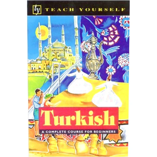 Asuman Celen Pollard Teach Yourself Turkish Complete Course (Turkish Edition)
