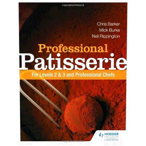 By Neil Rippington (Author) Professional Patisserie: For Levels 2, 3 and Professional Chefs by Burke, Mick, Barker, Chris, Rippington, Neil (2013) Paperback