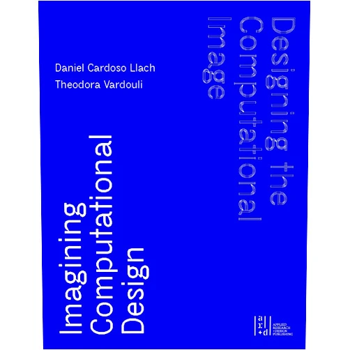 Daniel Cardoso Llach,Theodora Vardouli,Kristy Balliet,Philip Beesley,Joanna Berzowska,Daragh Byrne,Joseph Choma,Dana Cupkova,Felecia Davis,Delia Dumitrescu,Jean Dubois,Madeline Gannon,Benedikt Groß,Andrew Heumann,Daniel Iregui,Jürg Lehni,Golan Levin,Zach Lieberman,Carl Lostritto,Rafael Lozano- Hemmer,Jonah Marrs,Leslie Mezei,Frieder Nake,Vernelle Noel,Paul Pangaro,Rachel Strickland,Ben Snell,John Stehura,Lillian Schwartz,George Stiny,Jer Thorp,Diane Thorp,Elizabeth Vander Zaag,Gabriela Aceves Sepúlveda,Matthew Allen,Nathalie Bredella,Andrés Burbano,Moa Carlsson,Mario Carpo,Emek Erdolu,Jacob Gaboury,Sean Keller,Anna-Maria Meister,Ranjodh Singh Dhaliwal,Akshita Sivakumar,David Theodore,Molly W. Steenson,Olga Touloumi Designing the Computational Image, Imagining Computational Design