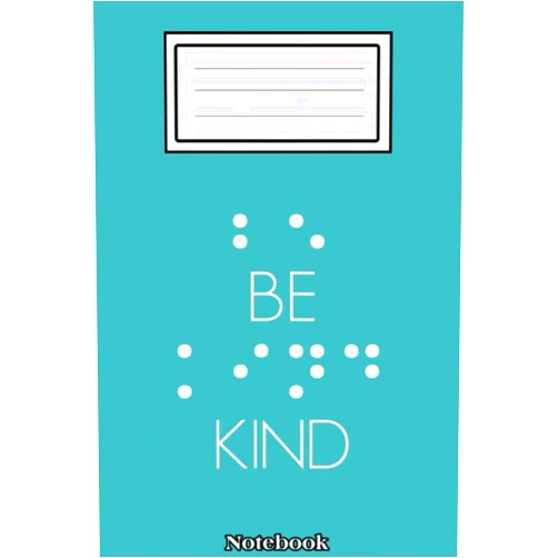 By ERHABOR AUTID IFOMA (Author) Braille Dots Be Kind Encouraging Words for Blind People Notebook: Autism Notebook: Autism Teacher Journal; Autism Awareness Gift Notebook... 110 Lined Pages; Memory and Keepsake Journal