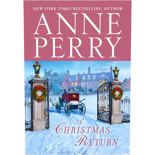 By Anne Perry (Author) Format: Kindle Edition A Christmas Return: A Novel