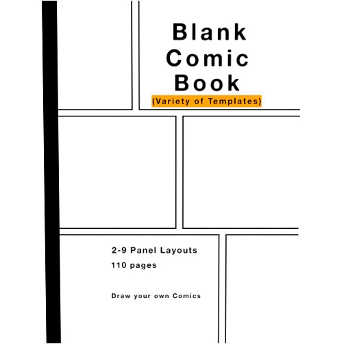 B Bern Blank Comic Book: Variety of Templates, 2-9 panel layouts, draw your own Comics