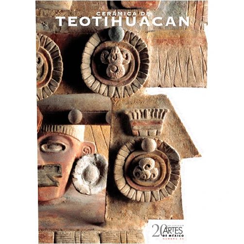 George L Cowgill,James C. Langley,Leonardo Lopez Lujan,Eduardo Matos Moctezuma,Esther Pasztory,Gordon Ross,Yoko Sugiura,Artes de Mexico Ceramica de Teotihuacan (Teotihuacan Ceramic), Artes de Mexico # 88 (Bilingual edition: Spanish/English) (Coleccion artes de Mexico/ Collection Art of Mexico) (Spanish Edition)