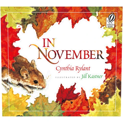 Cynthia Rylant,Jill Kastner In November