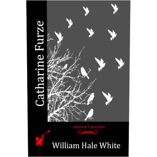 William Hale White Catharine Furze