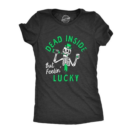 Crazy Dog T-Shirts Womens Funny St Patricks Day T Shirts for Girls Cute Tees for Saint Patricks Day