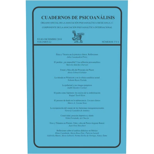Julia Casamadrid Pérez,Marcela Sánchez-Darvasi,Alexis Schreck Schuler,Nohemí Reyes Partida,Judith Harders Cornier,Raquel Tawil Klein,Marco A. Corona Sosa,Victoria Castañón de Antúnez,Nilda Fernández de Chacón,Juan Vives Rocabert CUADERNOS DE PSICOANÁLISIS, julio-diciembre de 2018, VOLUMEN LI, números 3 y 4 (Spanish Edition)