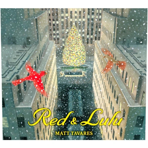 Matt Tavares Red and Lulu