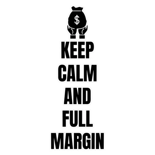 R3S Keep Calm and Full Margin (Light) Sticker Vinyl Decal Waterproof Bumper Sticker Laptop Window 5
