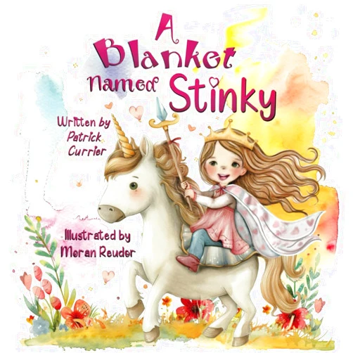 Patrick Currier,Moran Reudor A Blanket Named Stinky