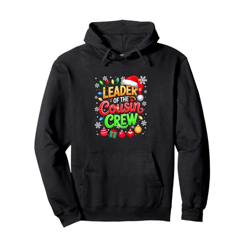 Family Christmas Costume Leader Of The Cousin Crew Xmas Colorful Costume Kids Toddler Pullover Hoodie