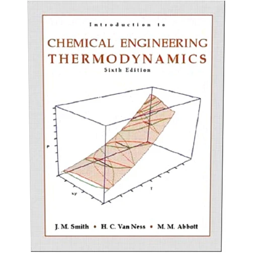 By J. M. Smith;Hendrick C Van Ness;Michael Abbott;Hendrick Van Ness (Author) Introduction to Chemical Engineering Thermodynamics by J. M. Smith (2000-12-14)