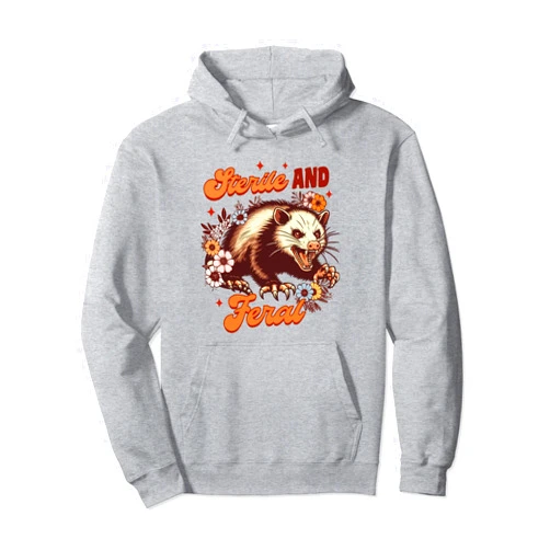 Retro Vintage Trashy Weird Mom Funny Opossum Lover Weird Mom Trash Eater Possum Sterile & Feral Pullover Hoodie