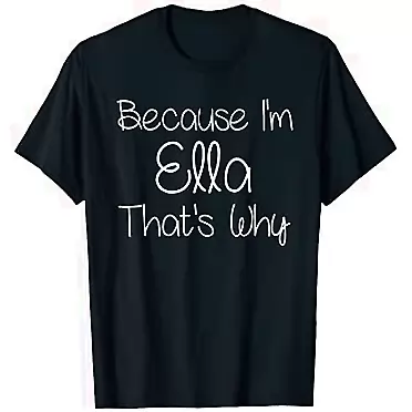 Custom Mother Christmas Mom Girl Wife First Names ELLA Funny Personalized Birthday Women Name Gift Idea T-Shirt