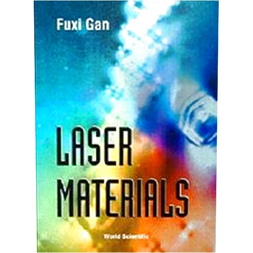 Fu-Hsi Kan,Fuxi Gan LASER MATERIALS