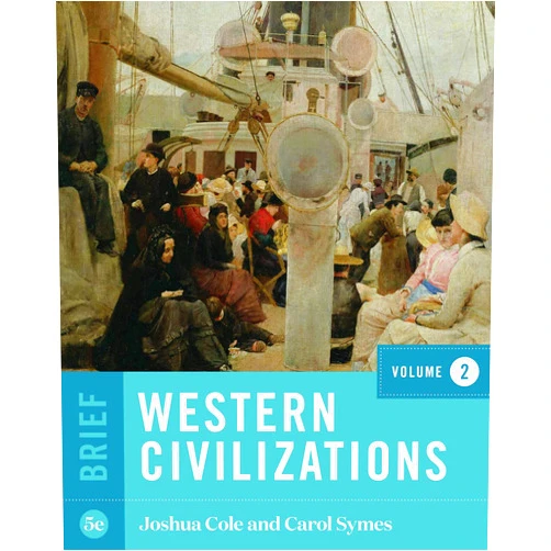 Joshua Cole,Carol Symes Western Civilizations