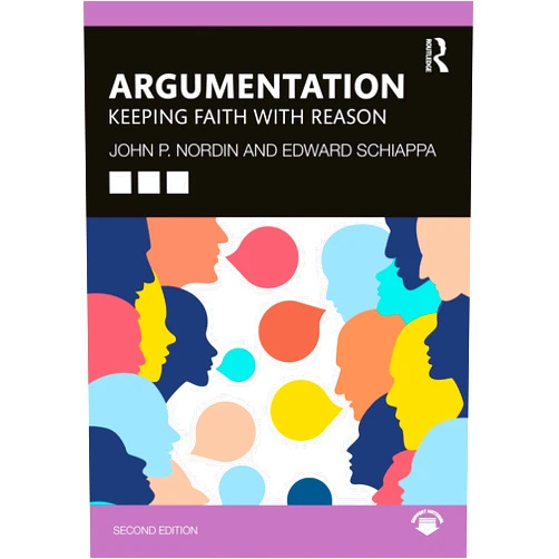By John P. Nordin (Author), Edward Schiappa (Author) Format: Kindle Edition Argumentation: Keeping Faith with Reason