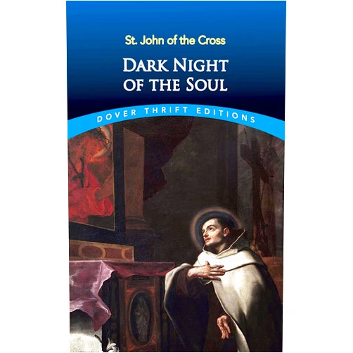St. John of the Cross Dark Night of the Soul (Dover Thrift Editions: Religion)