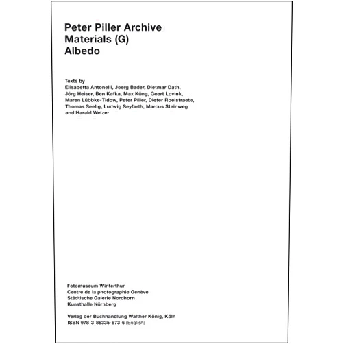 By SEELIG THOMAS/HEISER (Author) Peter Piller Archive, Materials (G) Albedo /anglais