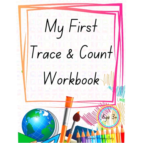 By Brenda Murphy-Daly (Author) My First Number Trace & Count Work Book: Learn to trace, write, count numbers and learn pencil control in a fun workbook. Age 3+
