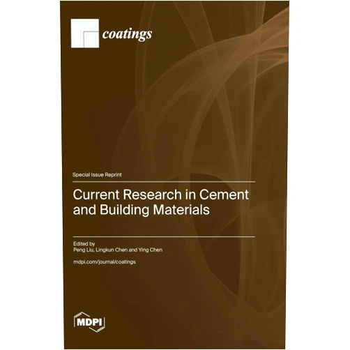 Peng Liu,Lingkun Chen,Ying Chen Current Research in Cement and Building Materials
