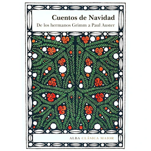 Spanish Edition by Varios autores (Author), Marta Salís Canosa (Editor), Paula Brines (Translator), Mercedes Corral (Translator), María José Chuliá García (Translator), Celia Filipetto (Translator), Víctor Gallego Ballestero (Translator), Isabel Hernández (Translator), Maribel de Juan (Translator), José Luis López Muñoz (Translator), Cristina Marín Rubio (Translator), Catalina Martínez Muñoz (Translator), Carmen Montes Cano (Translator), Katarzyna Olszewska Sonnenberg (Translator), Blanca Ortiz Ostalé (Translator), Fernando Otero Macías (Translator), Marta Salís (Translator), Marta Sánchez-Nieves (Translator), Miguel Temprano García (Translator) & 15 more Format: Kindle Edition Cuentos de Navidad: De los hermanos Grimm a Paul Auster (Clásica Maior) (Spanish Edition)