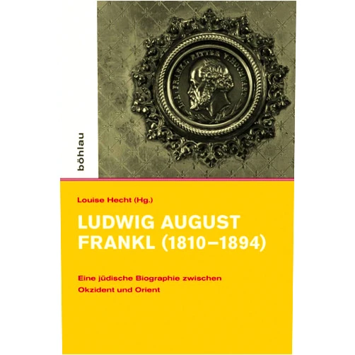 German Edition by Herlinde Aichner (Contributor), Barbara Boisits (Contributor), Georg Gaugusch (Contributor), Dieter J. Hecht (Contributor), Gabriele Kohlbauer-Fritz (Contributor) & 2 more Ludwig August Frankl 1810-1894: Eine Judische Biographie Zwischen Okzident Und Orient (Intellektuelles Prag Im 19. Und 20. Jahrhundert, 10) (German Edition)