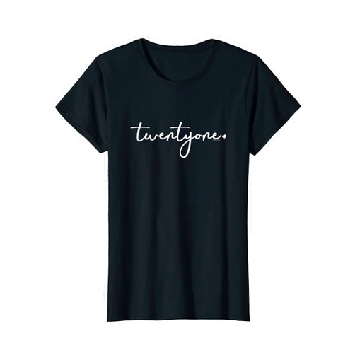 Adult Birthday Shirts by alphabet lab Womens 21st Birthday Gift Ideas for Her Twentyone T Shirt Women Tee