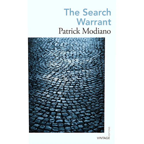By Patrick Modiano (Author) The Search Warrant: Dora Bruder (Vintage Editions)