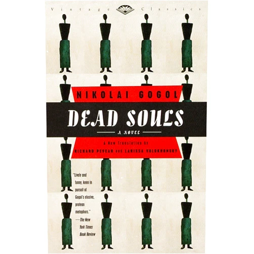 By Nikolai Gogol (Author), Richard Pevear (Translator), Larissa Volokhonsky (Translator) & 0 more Dead Souls