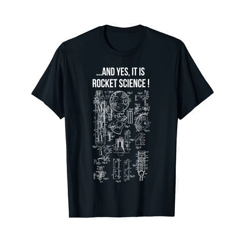 Rocket Science Fun Apparel ...and Yes It is Rocket Science! Fun Clothing for Engineers T-Shirt