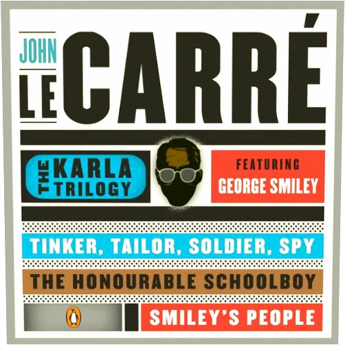 By John le Carré (Author) Format: Kindle Edition The Karla Trilogy Digital Collection Featuring George Smiley: Tinker, Tailor, Soldier, Spy, The Honourable Schoolboy, Smiley's People