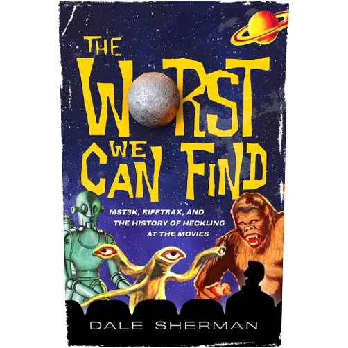 Dale Sherman The Worst We Can Find