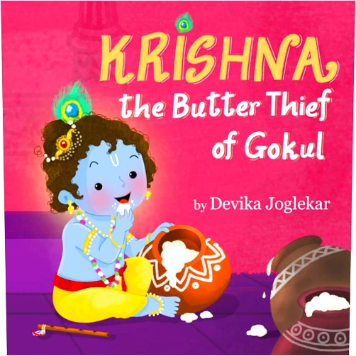 By Devika Joglekar (Author, Illustrator) Krishna the Butter Thief of Gokul