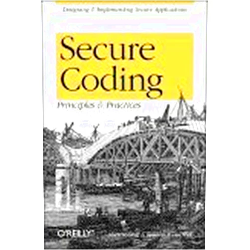 Mark G. Graff,Kenneth R. van Wyk Secure Coding: Principles and Practices