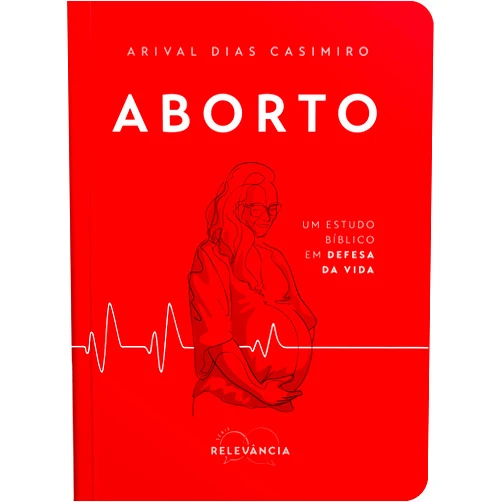 Portuguese Edition by Arival Dias Casimiro (Author) Format: Kindle Edition Aborto: Um Estudo Bíblico em Defesa da Vida (Série Relevância Livro 4) (Portuguese Edition)