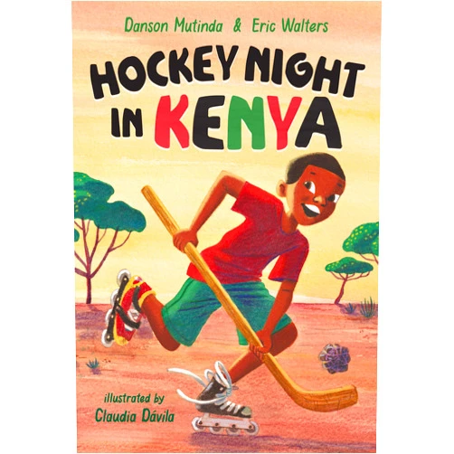 By Danson Mutinda (Author), Eric Walters (Author), Claudia Dávila (Illustrator) & 0 more Hockey Night in Kenya (Orca Echoes)