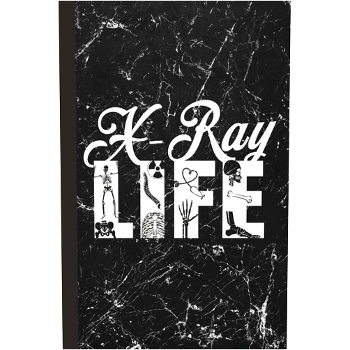 The Rad Look X-Ray Life: Gift For Radiology Tech, Clinical Notes and X-Ray Study Notebook or Journal.